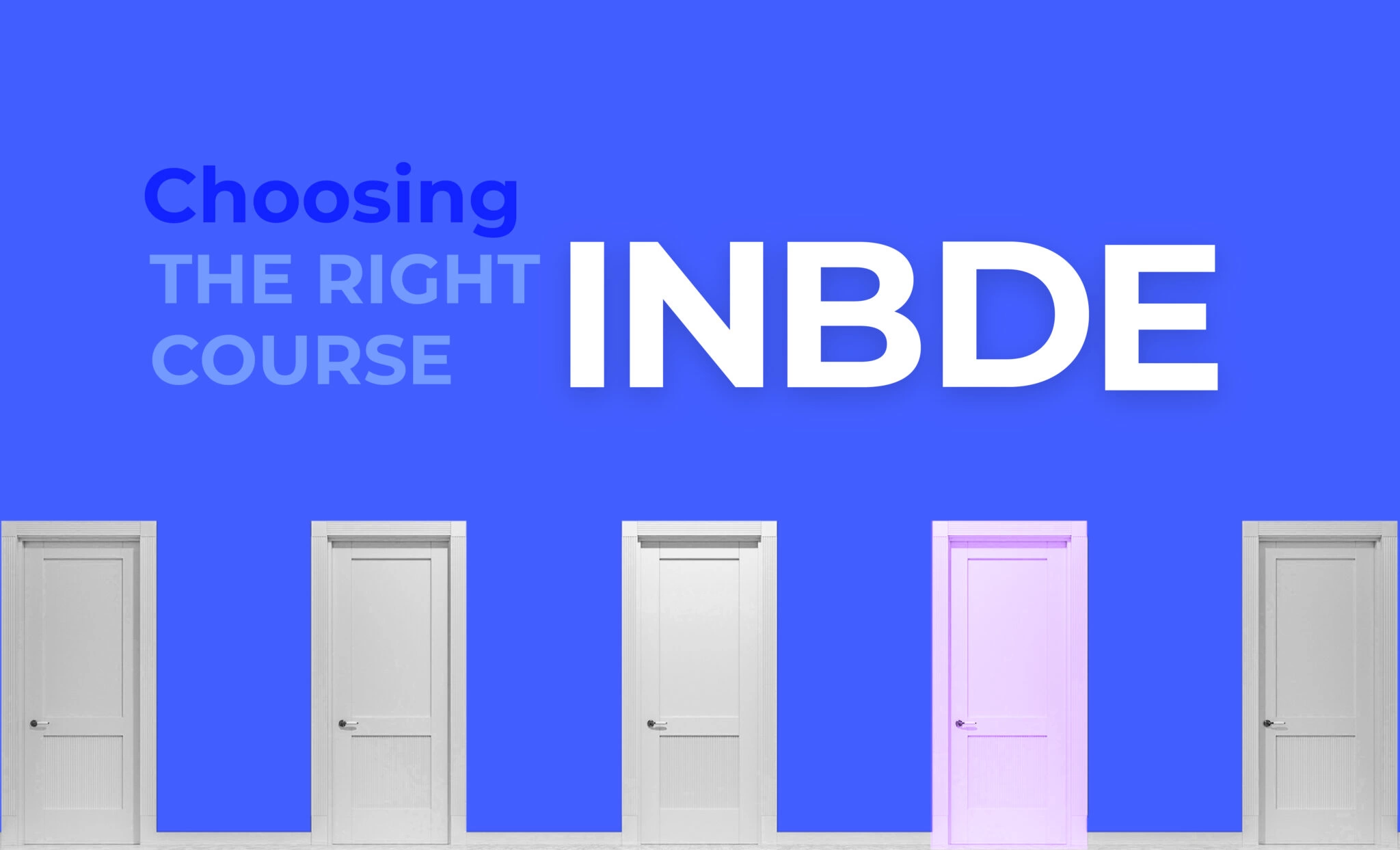 Choosing the Right INBDE Course
